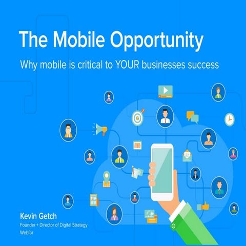 The Mobile Opportunity