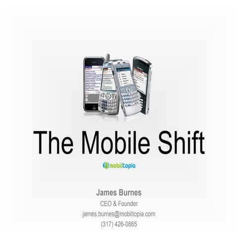 The Mobile Shift