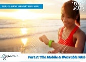 The Mobile & Wearable Web (Part 2) ...