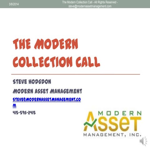 The modern collection call