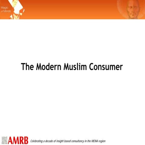 AMRB: The Modern Muslim Consumer