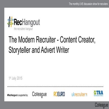 The modern recruiter:  content creator, storyteller and advert writer #RecHan...