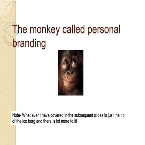 The Monkey Called Personal Branding