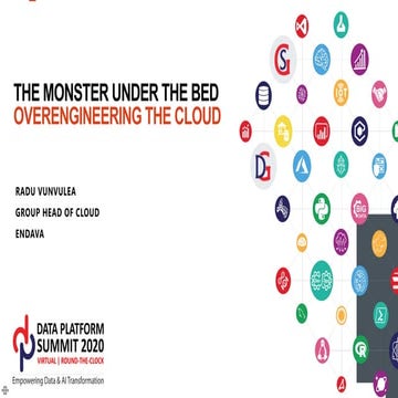 THE MONSTER UNDER THE BED – OVERENGINEERING THE CLOUD