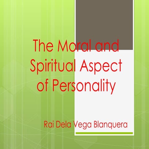 The moral and spiritual aspect of personality