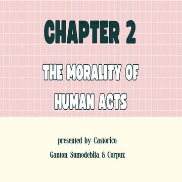 THE MORALITY OF HUMAN ACTS (ETHICS-2).pdf