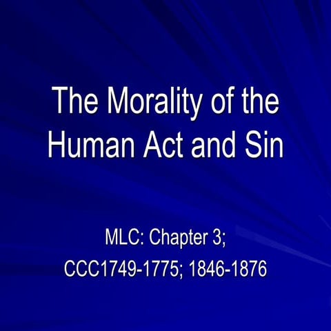 The morality of_the_human_act