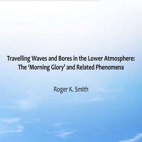 The Morning Glory, Rolling Cloud