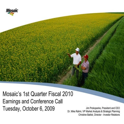 Q3 2009 Earning Report of The Mosaic Company