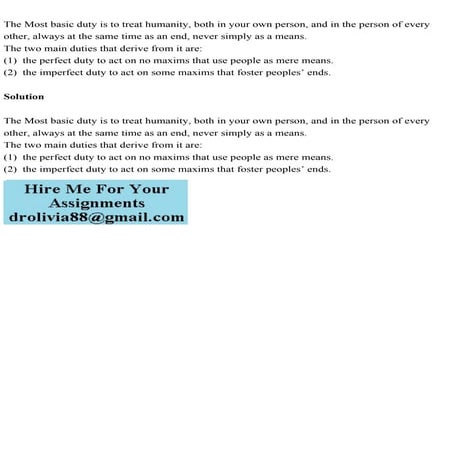 The Most basic duty is to treat humanity, both in your own person, a.pdf