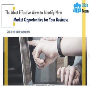 The Most Effective Ways To Identify New Market Opportunities For Your Busines...