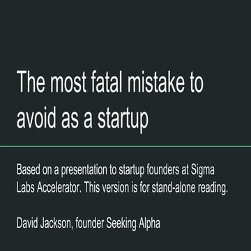 The most fatal mistake to avoid as a startup