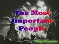 The Most Important People