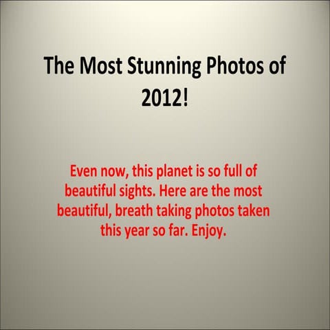 The+most+stunning+photos+of+2012!