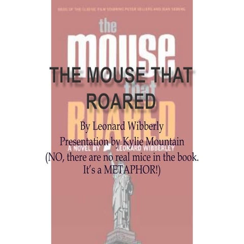 The mouse that roared presentation