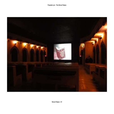 Possible Lair - The Movie Palace