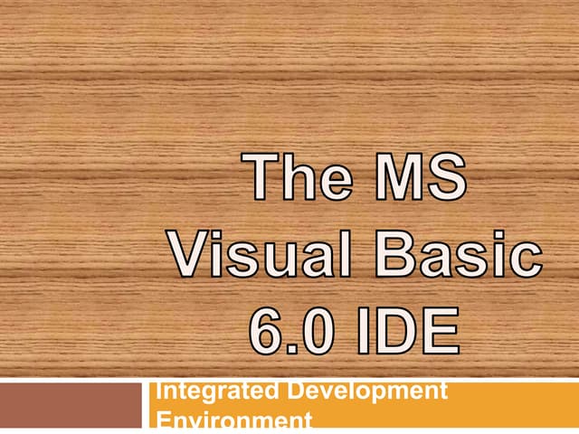 The ms visual basic 6