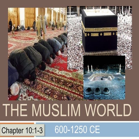 The Muslim World (Chapter 10:1-3)