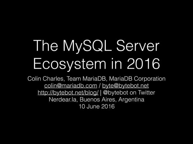 The MySQL Server ecosystem in 2016