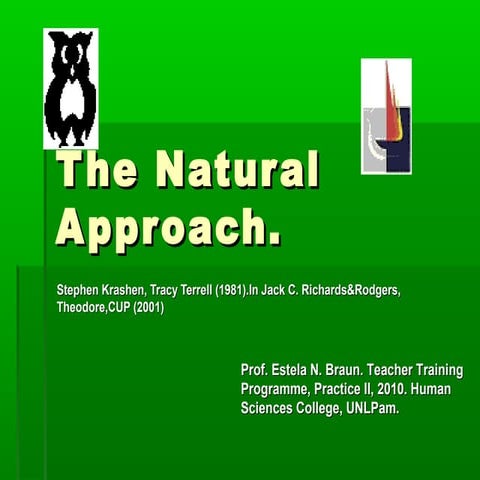 The natural approach