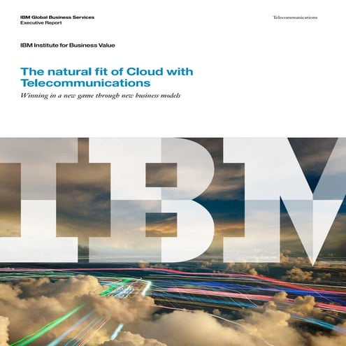 The natural fit of cloud with telecommunications
