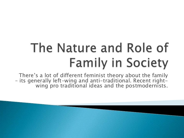 The nature and role of family in society 2