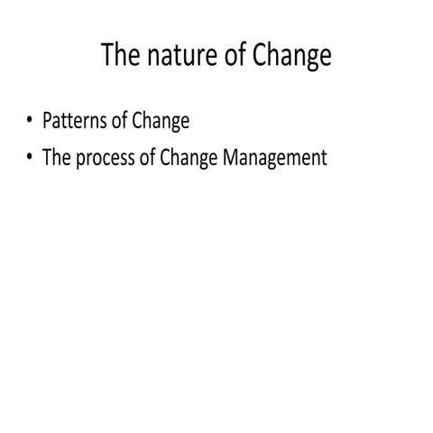 The nature of change
