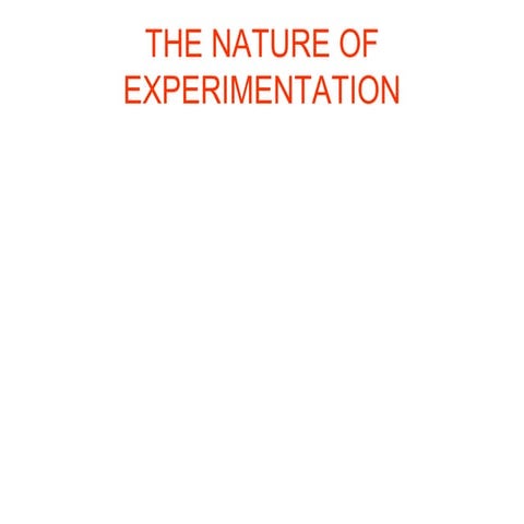 The nature of experimentation