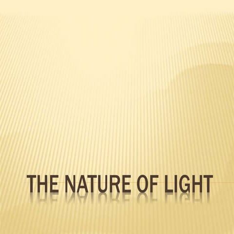 The nature of light