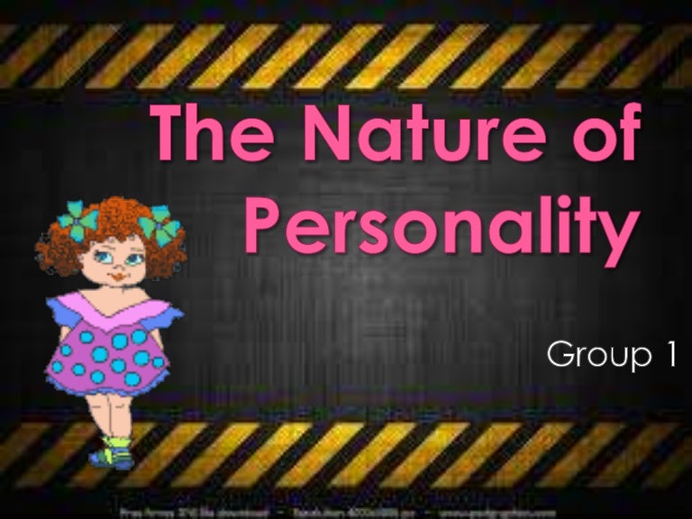 The Nature of Personality