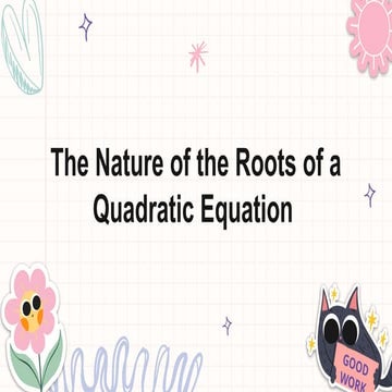 The Nature of the Roots QE.powerpoint presntation | PPTX