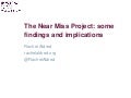 The Near Miss Project - some findings and implications