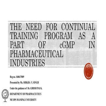 The need for continual training program as a part of cGMP in pharmaceutical industries