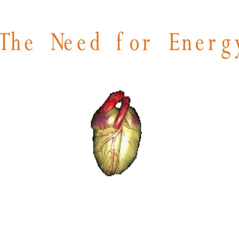 The Need For Energy