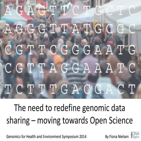 The need to redefine genomic data sharing - moving towards Open Science  Oct ...