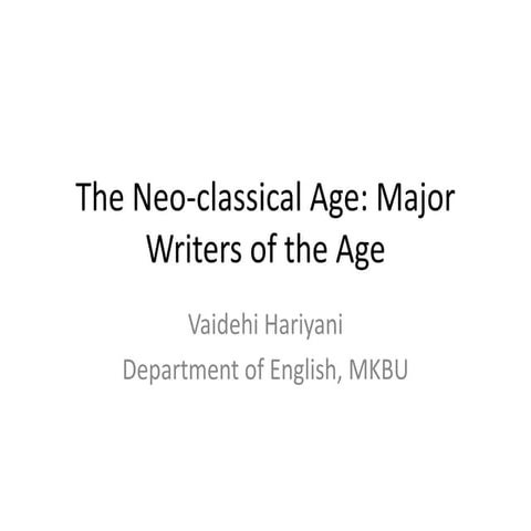 The Neo-Classical Age - Major Writers