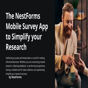 The NestForms Mobile Survey App to Simplify your Research