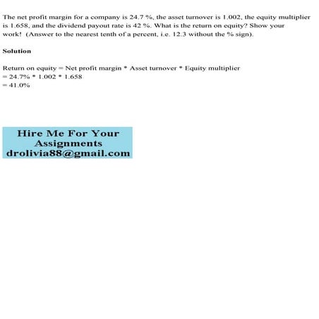 The net profit margin for a company is 24.7 , the asset turnover is.pdf