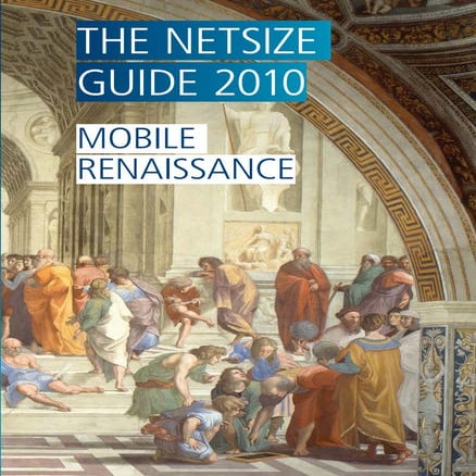 The Netsize Guide 2010 'Mobile Renaissance'