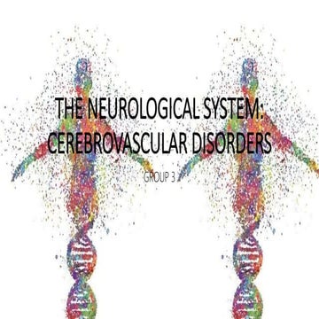 THE NEUROLOGICAL SYSTEM : CEREBROVASCULAR DISORDERS