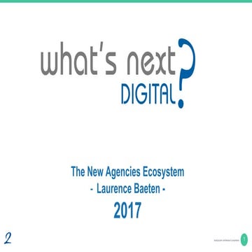The new agencies ecosystem  - Laurence Baeten