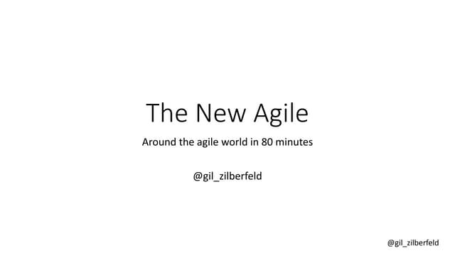 The New Agile
