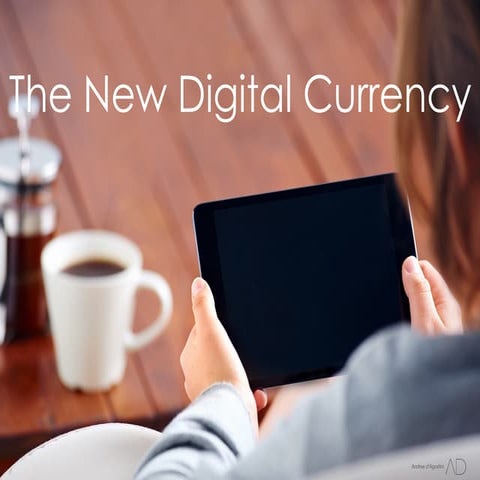 The New Digital Currency by Andrea D'Agostini