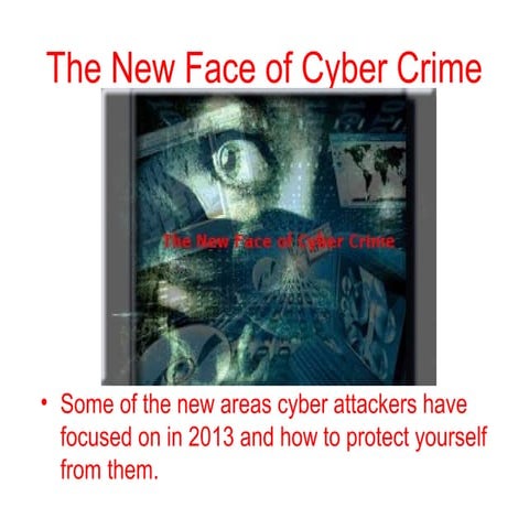 A brief look at the new face of cybercrime