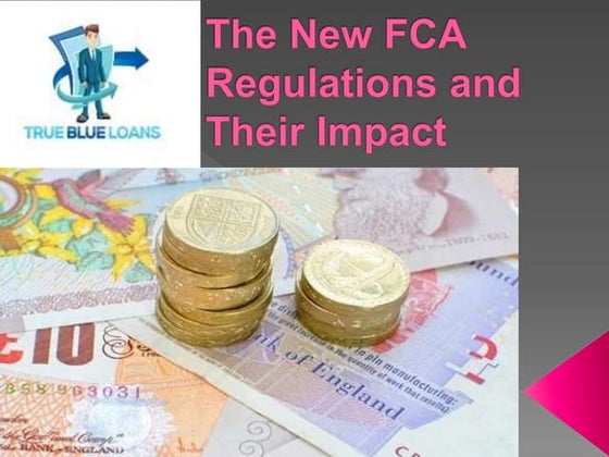 The new fca regulations and their impact