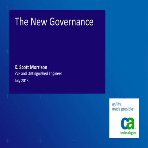 The New Governance - Scott Morrison CTO Layer 7 Technologies
