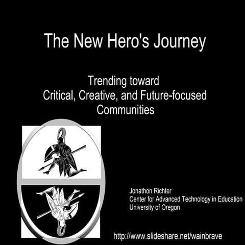 The New Heros Journey