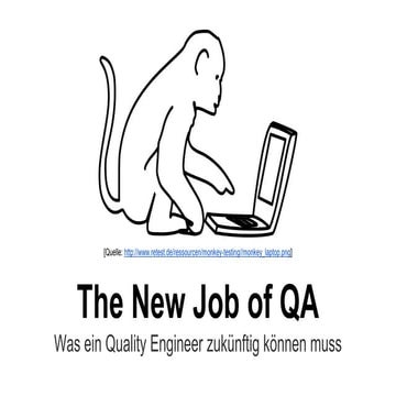 The new job of qa   was ein quality engineer zukünftig können muss