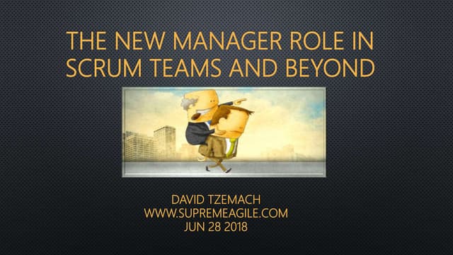 The new manager role in scrum teams and beyond | SupremeAgile