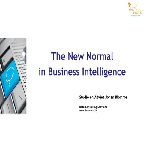 The new normal in business intelligence